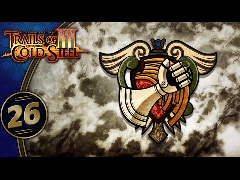 Trails Of Cold Steel 3 | Bracer's Work | Part 26 (PS4, Let's Play, Blind)