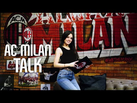 AC Milan Talk | Episode 11