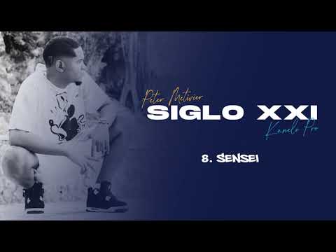 Peter Metivier - SENSEI [BonusTrack] #SigloXXI (Prod. By Kanelo Pro)