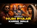 Hum Pyar Karne Wale 4k Video X Lut Le Gaya Song Of Dhurandhar 2 Ranveer Singh Sara Arjun