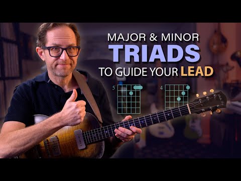 Using Major & Minor Triads to help you visualize a melodic lead - Guitar Lesson - EP627