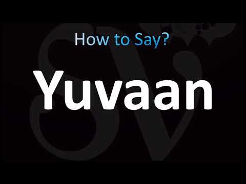 How to Pronounce Yuvaan (CORRECTLY!)