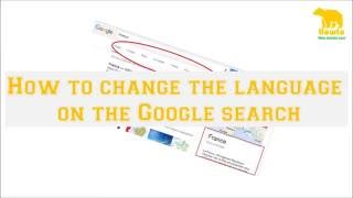 How to change the language on the Google search.