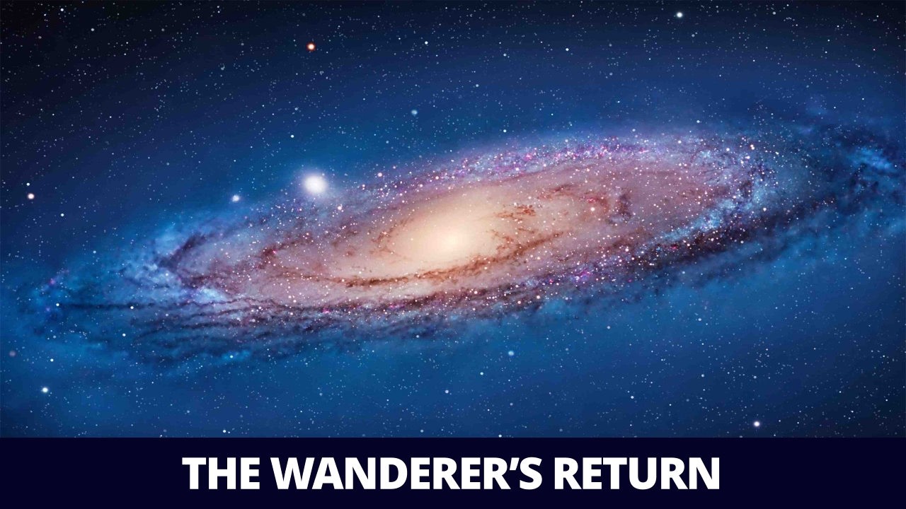 The Wanderer’s Return - The Song Played at the End of Webinar 259!