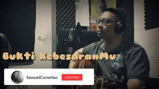 Bukti KebesaranMu - NDC worship Cover by Onell (Live &amp; One Take)