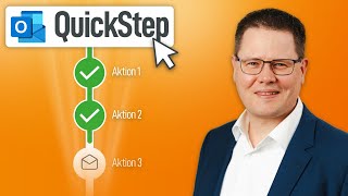 ✉️ Outlook: Mit QuickSteps bei jeder E-Mail Zeit sparen (2024)