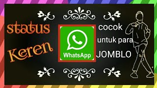 Download lagu STATUS STORY WhatsApp BUAT PARA JOMBLO mp3