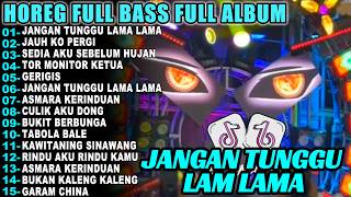 Download lagu DJ JANGAN TUNGGU LAMA LAMA  MIDDLE NROTOK PARTY NULUP FULL BASS BLAYER  TERBARU 2025‼️VIRAL TIKTOK🔥 mp3