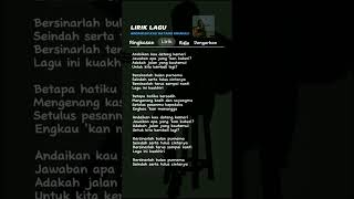 Download lagu lirik lagu andaikan kau datang kembali #liriklagu #viral #lyrics #2024 #music #story mp3