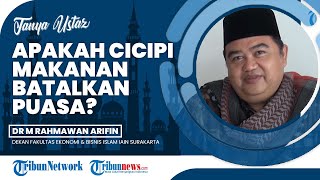 Hukum Mencicipi dan Mencium Aroma Masakan Secara Terus-menerus saat Puasa Apakah Membatalkan Puasa?