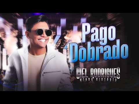 Pago Dobrado - Ciel Rodrigues