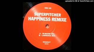 Superpitcher~Happiness [Michael Mayer Remix]