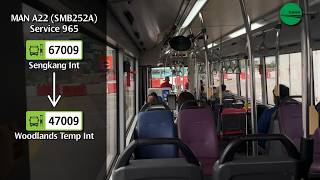 (Pre-Buangkok extension) TTS - MAN A22 (SMB252A) (965, Full trip » Woodlands Temp Int)