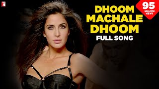 Dhoom Machale Dhoom | DHOOM:3 | Katrina Kaif | Aditi Singh Sharma | Pritam | Sameer Anjaan