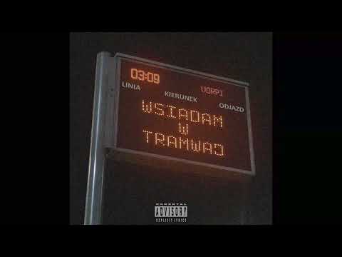 vorpi - WSIADAM W TRAMWAJ (prod. Sedivi)