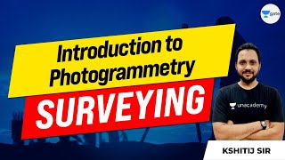 Introduction to Photogrammetry | Surveying | L : 31 | GATE/ESE 2022 | Kshitij Sir