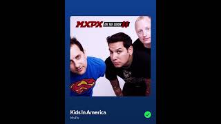 MxPx - Kids In America