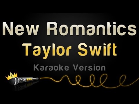 Taylor Swift - New Romantics (Karaoke Version)