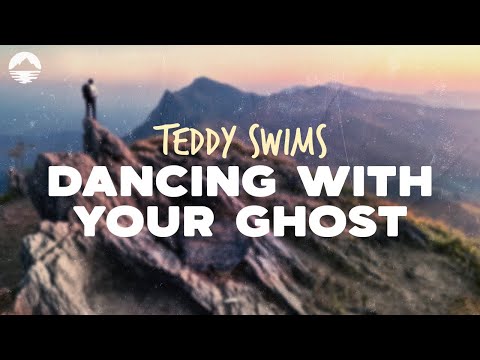 Teddy Swims - Dancing With Your Ghost | Lyrics