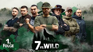 7 vs. Wild - Der Beginn | Folge 1