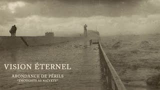 Vision Éternel - Thoughts As Naïvety
