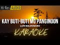 Kay Buti Buti Mo Panginoon Karaoke Minus One Instrumental