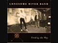 Lonesome River Band - Cardboard Mansion