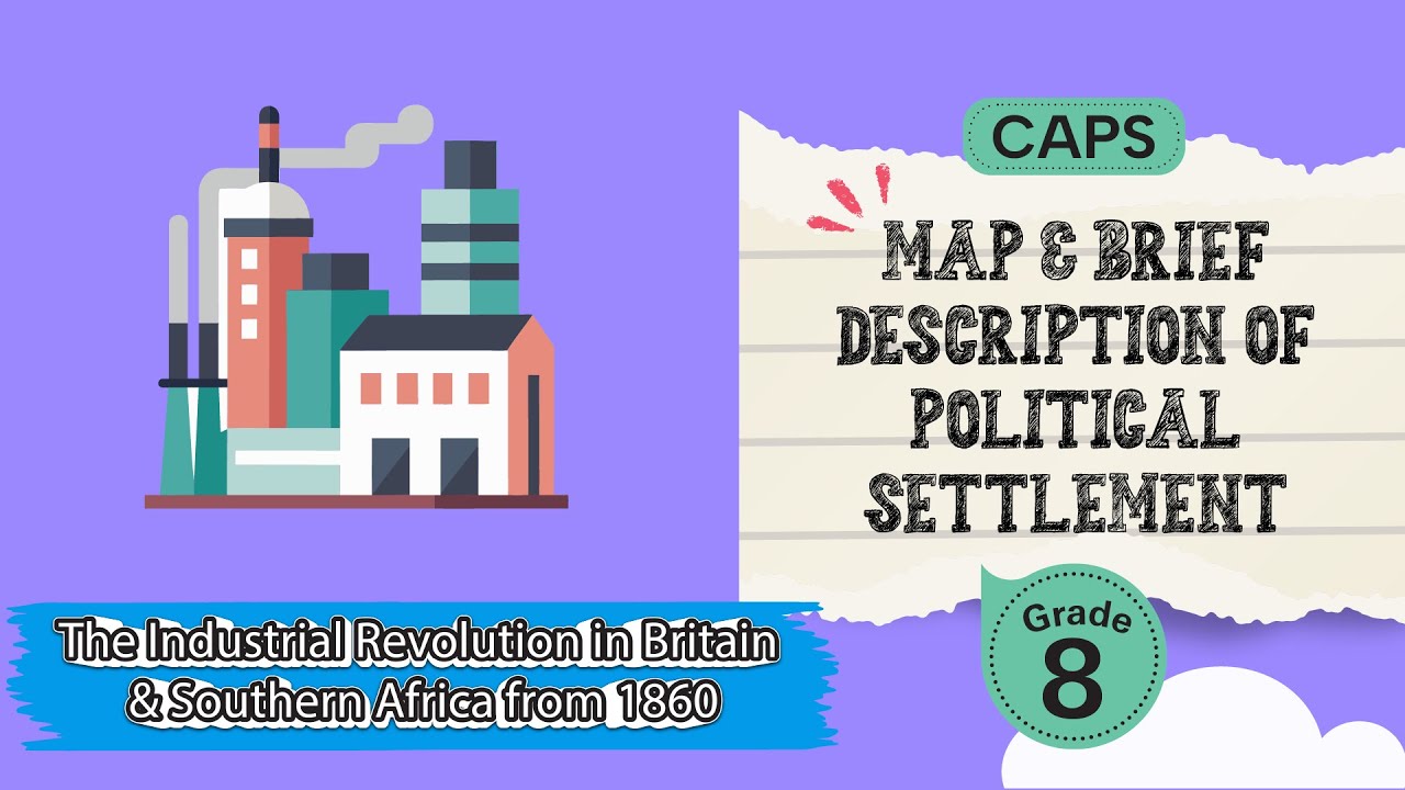 Map and Brief Description of Political Settlement