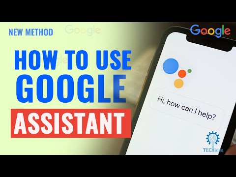 How to Use Google Assistant 2025 [New Method] (Quick & Easy Guide)