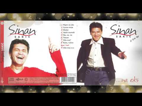 SINAN SAKIĆ - NA EKS (ceo album) - (2002)