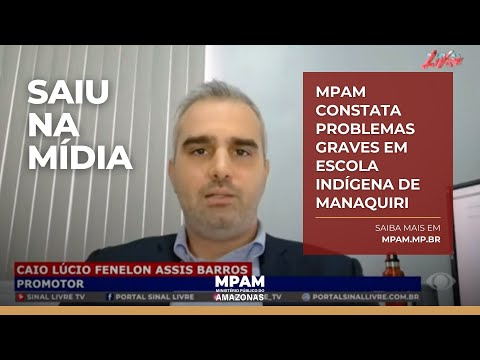 MPAM constata problemas graves em escola indígena de Manaquiri | Saiu na Mídia
