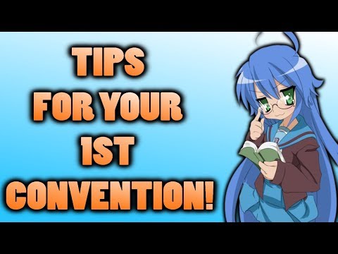 6 Tips for your First Convention