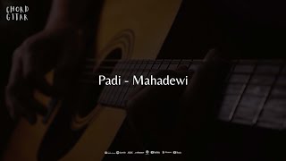 Download lagu Chord Gitar Padi - Mahadewi mp3 Download lagu Chord Gitar Padi - Mahadewi mp3