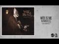 Woe, Is Me - Our Number[s] featuring Jonny Craig ...