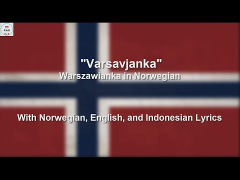Varsavjanka - Warszawianka in Norwegian - With Lyrics