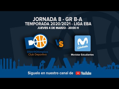 Liga EBA - J8 Gr Par A | Distrito Olímpico vs Movistar Estudiantes