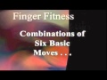 Finger Fitness The Complete Hand Workout