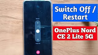how to switch off oneplus nord ce 2 lite 5g | oneplus nord ce 2 lite switch off kaise kare