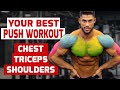 Your Best Push Workout for Chest, Shoulder & Triceps