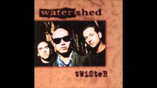 Watershed - How Do You Feel