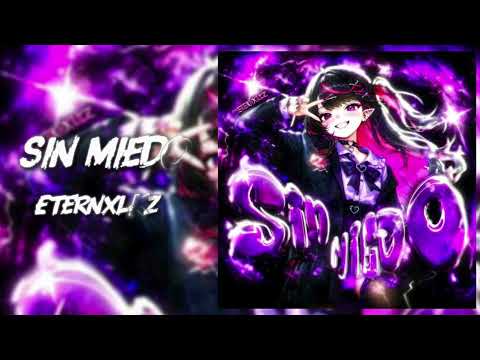 Eternxlkz - SIN MIEDO [Instrumental]