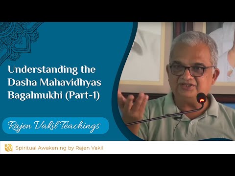 Understanding the Dasha Mahavidyas - Talk 20 | Baglamukhi - Part 1