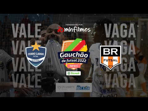 Cerro Largo Futsal/Lojas Becker X BR Futsal - VALENDO O ACESSO - SÉRIE C 2022