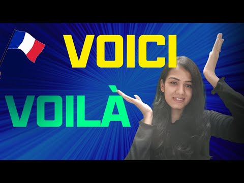 Voici and Voilà in French