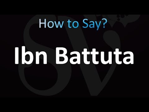 How to Pronounce Ibn Battuta (correctly!)