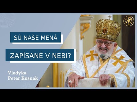 Z čoho sa máme tešiť? – VLADYKA PETER RUSNÁK – HOMÍLIA/KÁZEŇ