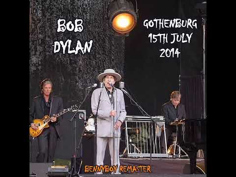 Bob Dylan ~ July 15, 2014 Gothenburg and November 5, 2014 Minneapolis (Full Shows w/ Bonus Tracks)