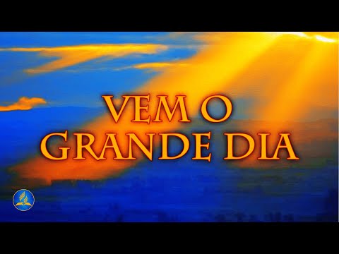 Hinário Adventista 545 - VEM O GRANDE DIA