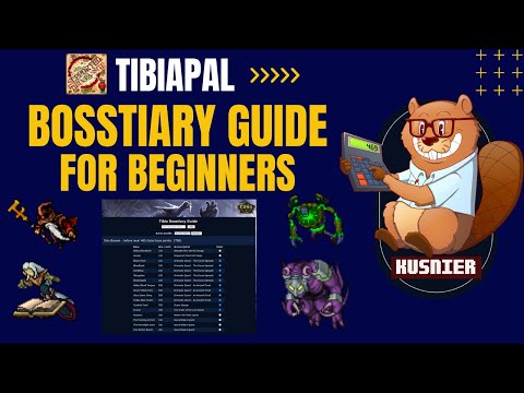 Bosstiary for Beginners | Tibia