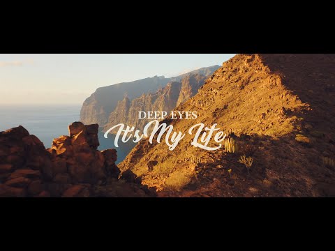 Deep Eyes - It's My Life (Official Music Video)